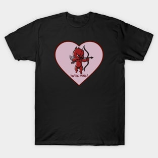 You're Mine Valentine Devil Cupid T-Shirt